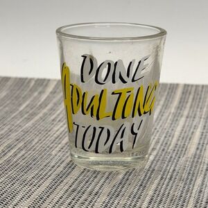 Silver Buffalo Done Adulting Today Shot Glass 1.5oz Yellow Black Funny Novelty‎